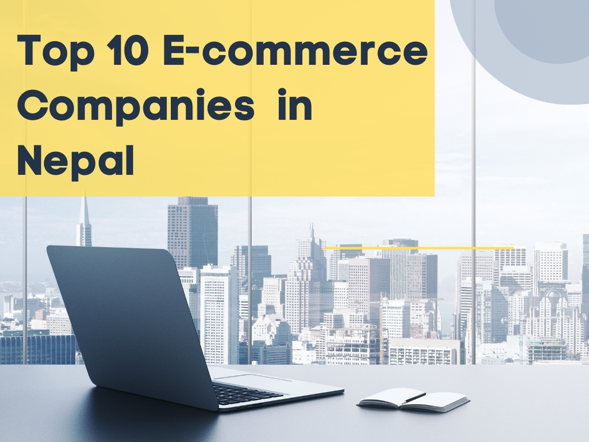 Top 10 E-commerce Companies  in Nepal