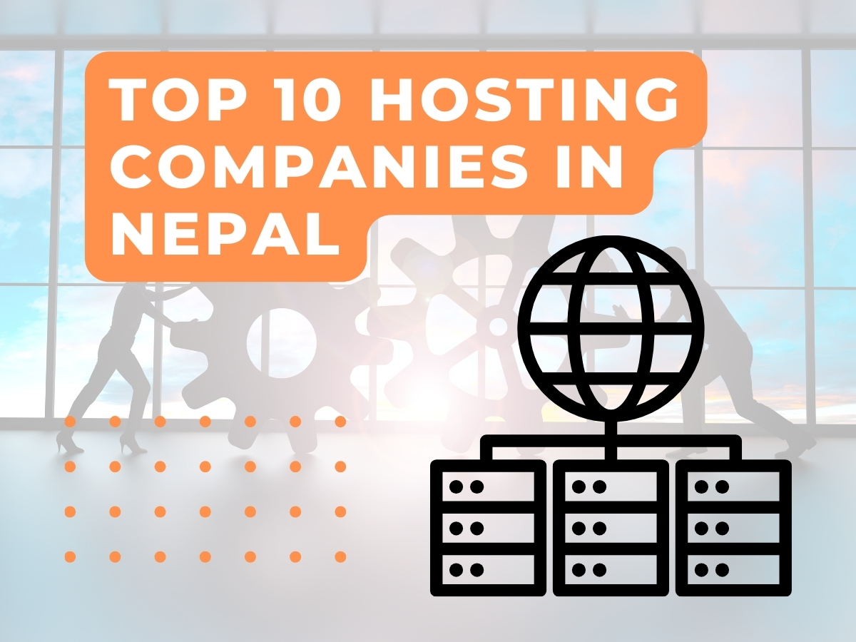 Top 10 Hosting Companies in Nepal