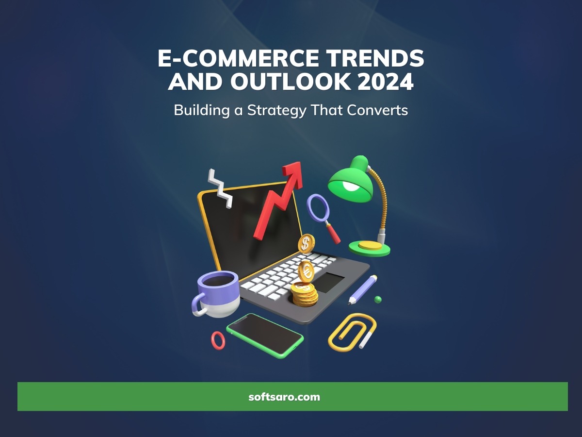 What’s Next for E-Commerce in 2024?